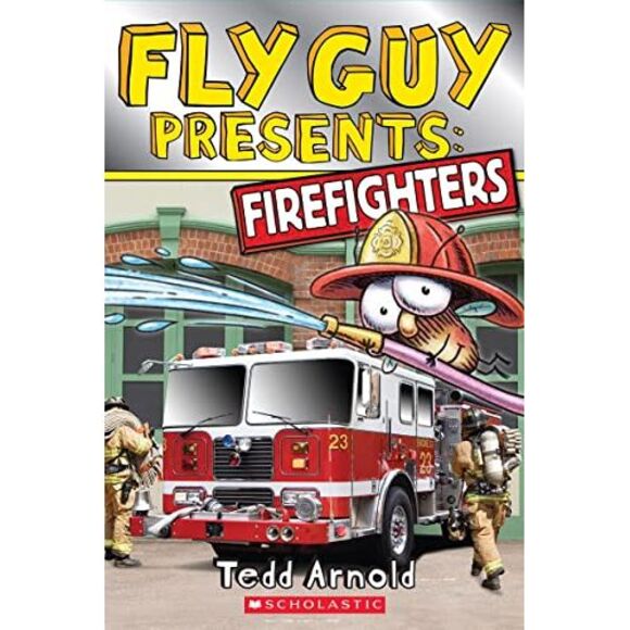 Fly Guy Presents: Firefighters (Scholastic Reader, Level 2) -- Tedd Arnold - Picture 2 of 2